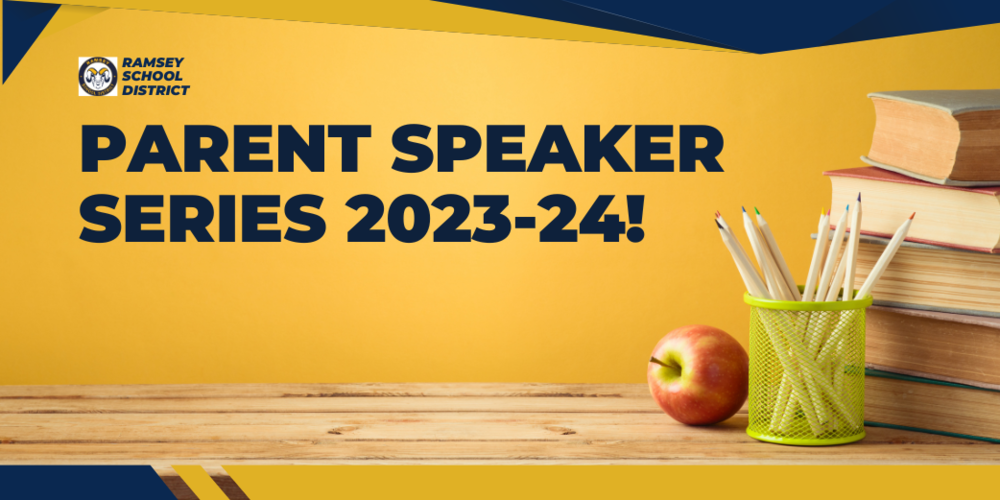Parent Speaker Series 2023-24